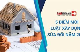 Luật Xây Dựng Sửa Đổi Năm 2021