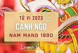 Xem Bói Tuổi Canh Ngọ Nam Mạng 2023